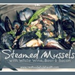 Steamed Mussels in White Wine with Basil and Bacon