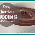 Easy Chocolate Pudding (gluten-free, dairy-free option)