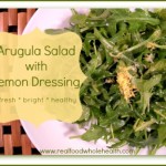 Arugula Salad with Lemon Dressing