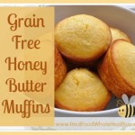 Grain-Free/Gluten-Free Honey Butter Muffins