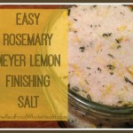 Easy Rosemary-Meyer Lemon Finishing Salt