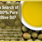 In Search of 100% Pure Olive Oil