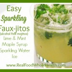 Easy Sparkling Fauxjitos plus Cinco de Mayo Recipes