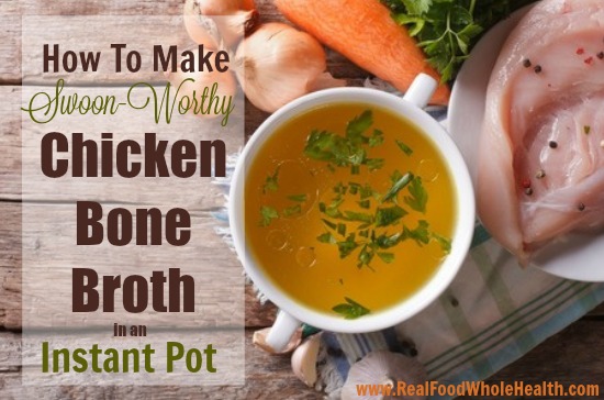How To Make Swoon-Worthy Bone Broth In An Instant Pot